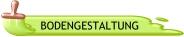 Bodengestaltung