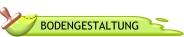 Bodengestaltung