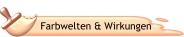 Farbwelten & Wirkungen