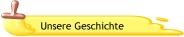 Unsere Geschichte