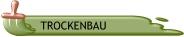 Trockenbau